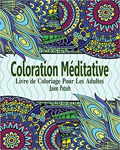 Coloration Méditative Livre de Coloriage Pour Les Adultes indir