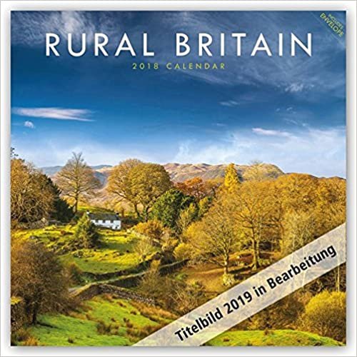 Rural Britain - Ländliches Großbritannien 2019: Original Carousel-Kalender