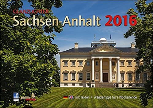 Glanzlichter Sachsen-Anhalt 2016: mit Texten + Wandertipps für`s Wochende indir