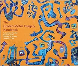 The Graded Motor Imagery Handbook (8313) indir