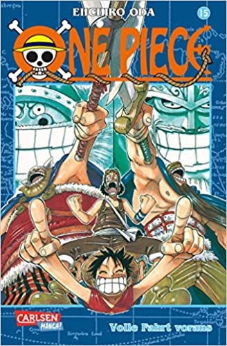 One Piece 15. Volle Fahrt voraus