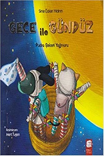 Gece İle Gündüz - Pudra Şekeri Yağmuru