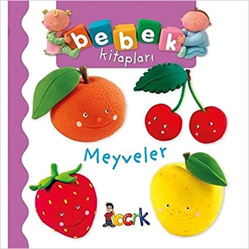 Bebek Kitapları Meyveler (Ciltli)