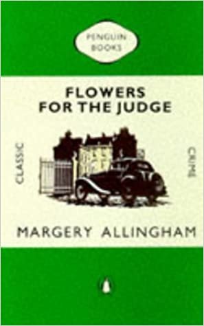 Flowers for the Judge (Classic Crime S.)