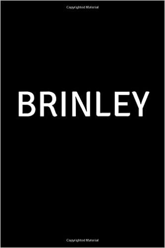 Brinley: Personalized Notebook - Simple Gift for Girl/Girllfriend/Boss named Brinley Journal Diary (110 Pages, Blank, Lined 6 x 9 inches) (Names, Band 2)