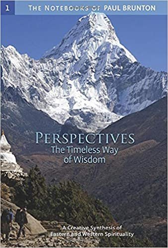 Perspectives: The Timeless Ways of Wisdom, the Notebooks of Paul Brunton: 001 indir