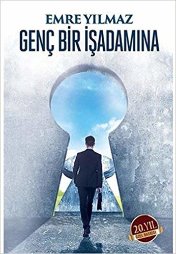 Genç Bir İş Adamına: 20. Yıl Özel Baskısı