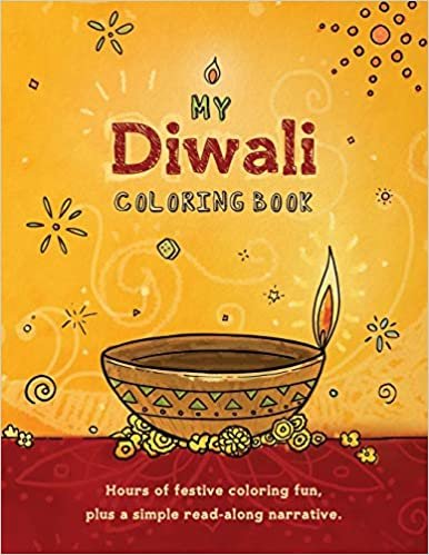 My Diwali Coloring Book: Hours of festive coloring fun, plus a simple read-along narrative. indir