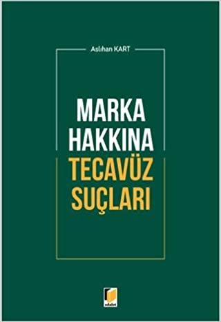 Marka Hakkına Tecavüz Suçları