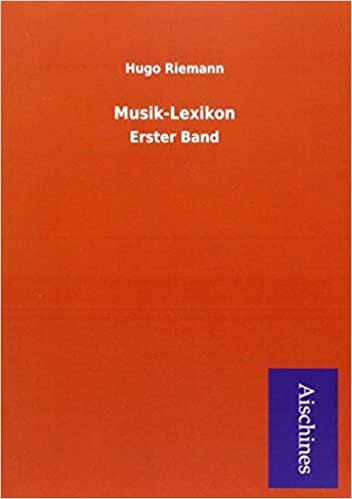 Musik-Lexikon: Erster Band