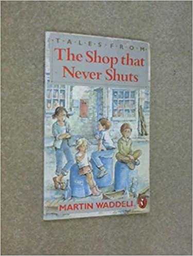 Tales from the Shop That Never Shuts (Puffin Books)