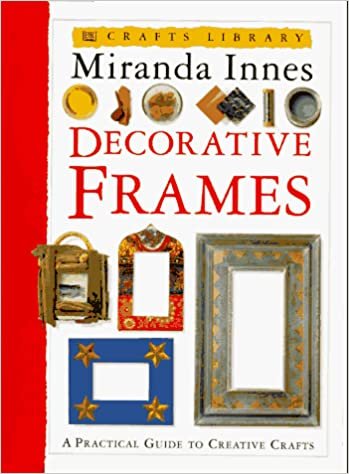 Decorative Frames (Creative Craft Books)