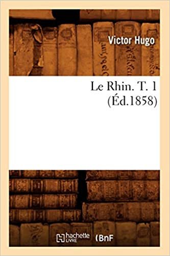 Hugo, V: Rhin. T. 1 (Ed.1858) (Litterature)