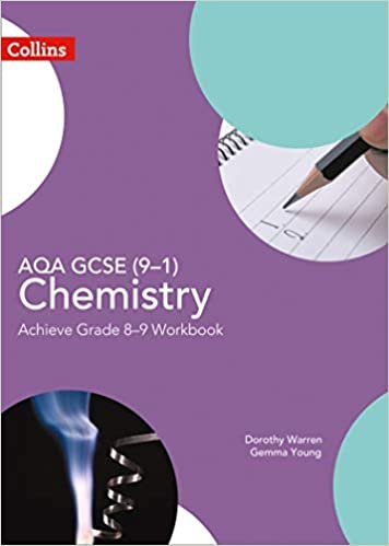 GCSE Science (9–1) – AQA GCSE (9–1) Chemistry Achieve Grade 8–9 Workbook
