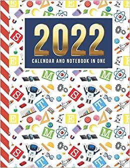 2022 Calendar and Notebook In One: 8.5x11 Monthly Planner with Note Paper Combo / Colorful STEM Art Pattern / Large Organizer With Whole Month on Two ... Ruled Lined Sheets / Life Organizing Gift