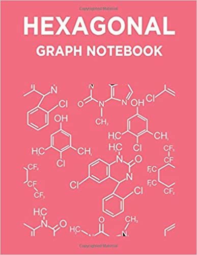 Hexagonal Graph Notebook: Organic Chemistry: Hexagonal Graph Paper Notebook: 100 pages, 1/4 Inch Hexagons 8.5" x 11" Inches