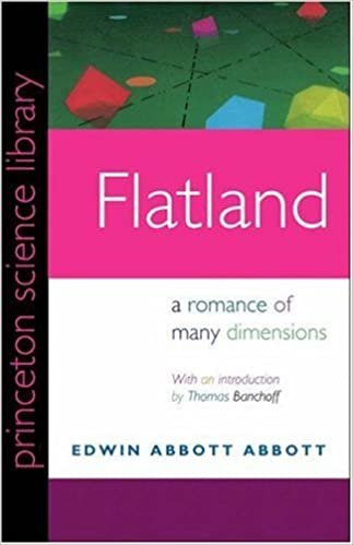 Flatland: A Romance of Many Dimensions (Princeton Science Library)