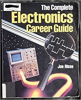 The Complete Electronics Career Guide