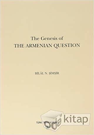The Genesis of The Armenian Question indir