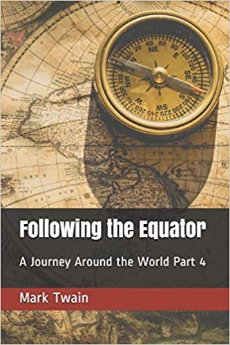 Following the Equator: A Journey Around the World Part 4