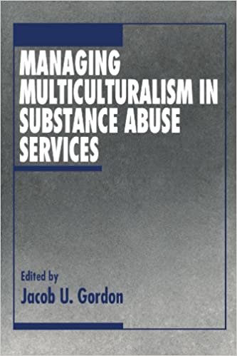 Managing Multiculturalism in Substance Abuse Services indir