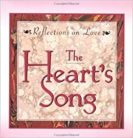 The Heart's Song: Reflections on Love: Reflections of Love (Quote a Page) indir