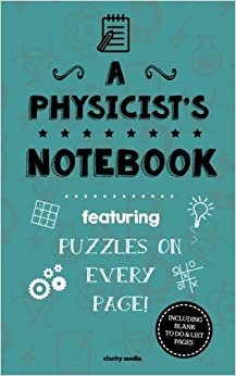 A Physicist's Notebook: Featuring 100 puzzles