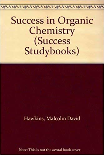 Success in Organic Chemistry (Success Studybooks)