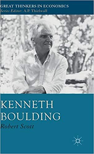 Kenneth Boulding (Great Thinkers in Economics)