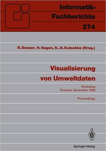 Visualisierung von Umweltdaten: Rostock, 20. November 1990. Proceedings (Informatik-Fachberichte) (German Edition) indir