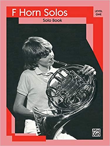 French Horn Solos: Level I Solo Book