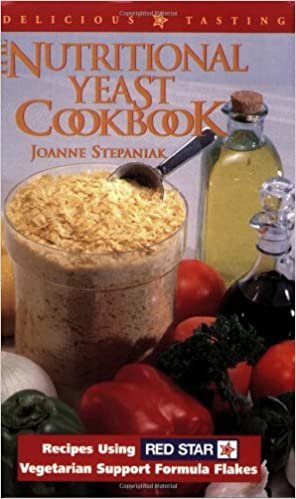 The Nutritional Yeast Cookbook: Recipes Featuring Red Star Vegetarian Support Formula Flakes