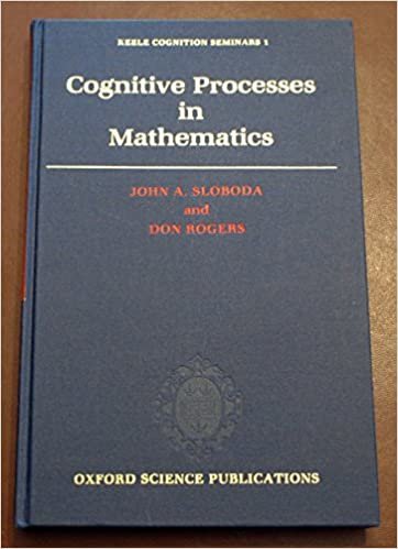 Cognitive Processes in Mathematics: Seminar Proceedings (Keele Cognition Seminars, Band 1) indir