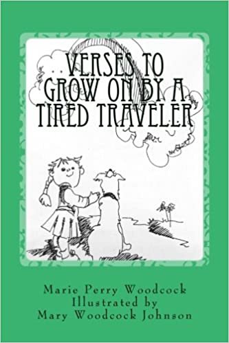 Verses to Grow on by a Tired Traveler indir