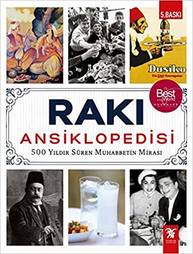 Rakı Ansiklopedisi 500 Yıldır Süren Muhabbetin Mirası Ciltli