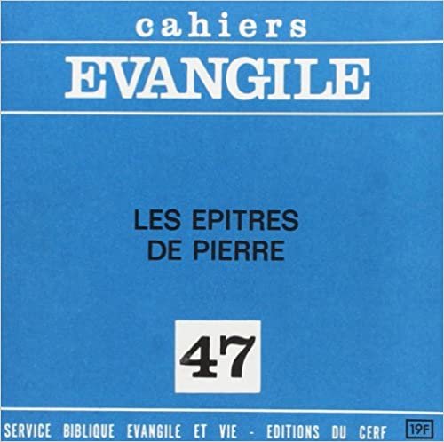 CE-47. Les Épitres de Pierre (Cahiers évangiles)