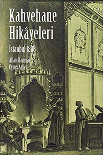 İSTANBUL 1898 KAHVEHANE HİKAYELERİ