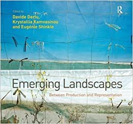 Emerging Landscapes: Between Production and Representation