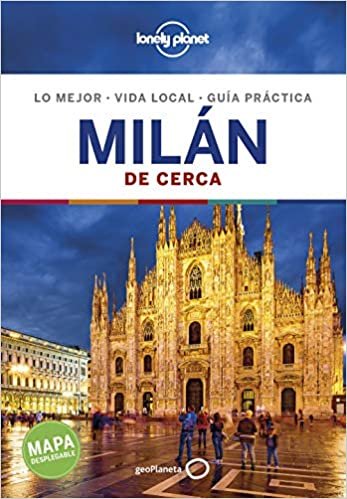 Lonely Planet Milan Y Los Lagos de Cerca (Travel Guide)