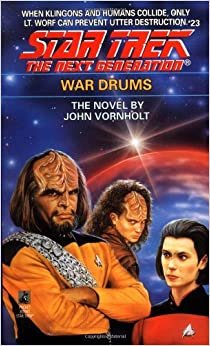 War Drums (Star Trek Next Generation (Numbered), Band 23)