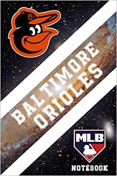 MLB Notebook : Baltimore Orioles Daily Planner Notebook Gift Ideas Sport Fan - Thankgiving , Christmas Gift Ideas NHL , NCAA, NFL , NBA , MLB #27