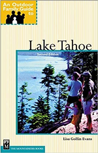 An Outdoor Family Guide to Lake Tahoe (Outdoor Family Guides)