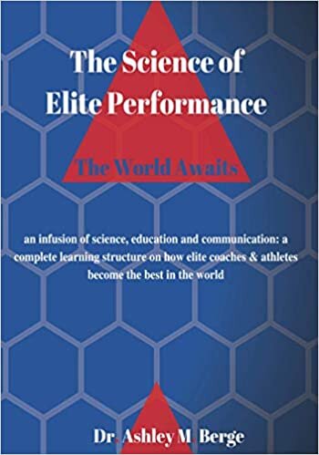 The Science of Elite Performance: The World Awaits