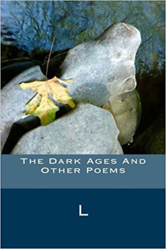The Dark Ages And Other Poems