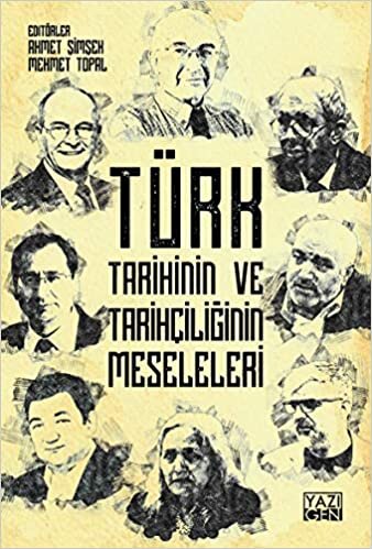 Türk Tarihinin ve Tarihçiliğin Meseleleri indir