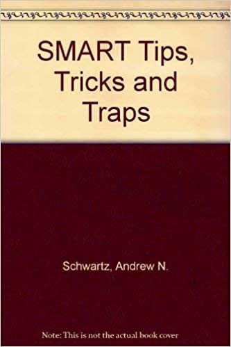 SMART Tips, Tricks and Traps