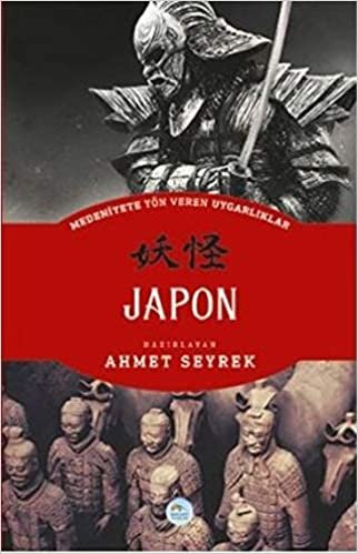 Japon - Medeniyete Yön Veren Uygarliklar: Medeniyete Yön Veren Uygarlıklar