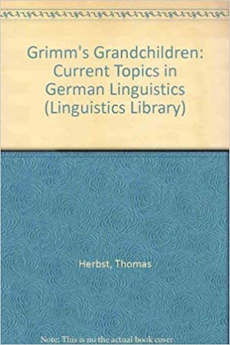 Grimm's Grandchildren: Current Topics in German Linguistics (Longman Linguistics Library ; No. 24)