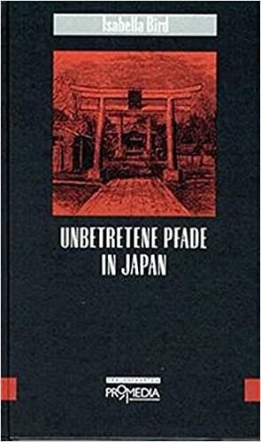 Unbetretene Pfade in Japan (Edition Frauenfahrten)