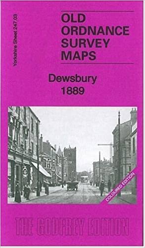 Dewsbury 1889: Yorkshire Sheet 247.03a (Old Ordnance Survey Maps of Yorkshire) indir